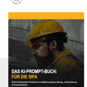 KI-Prompt-Handbuch für die Fachkraft für Arbeitssicherheit – Cover, SiFa-flex